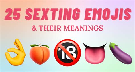 dirty emoji combination|25 Sexting Emojis & Their Meanings: A Guide to Spicing Up Your。